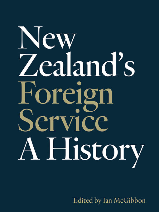 Title details for New Zealand's Foreign Service by Ian McGibbon - Available